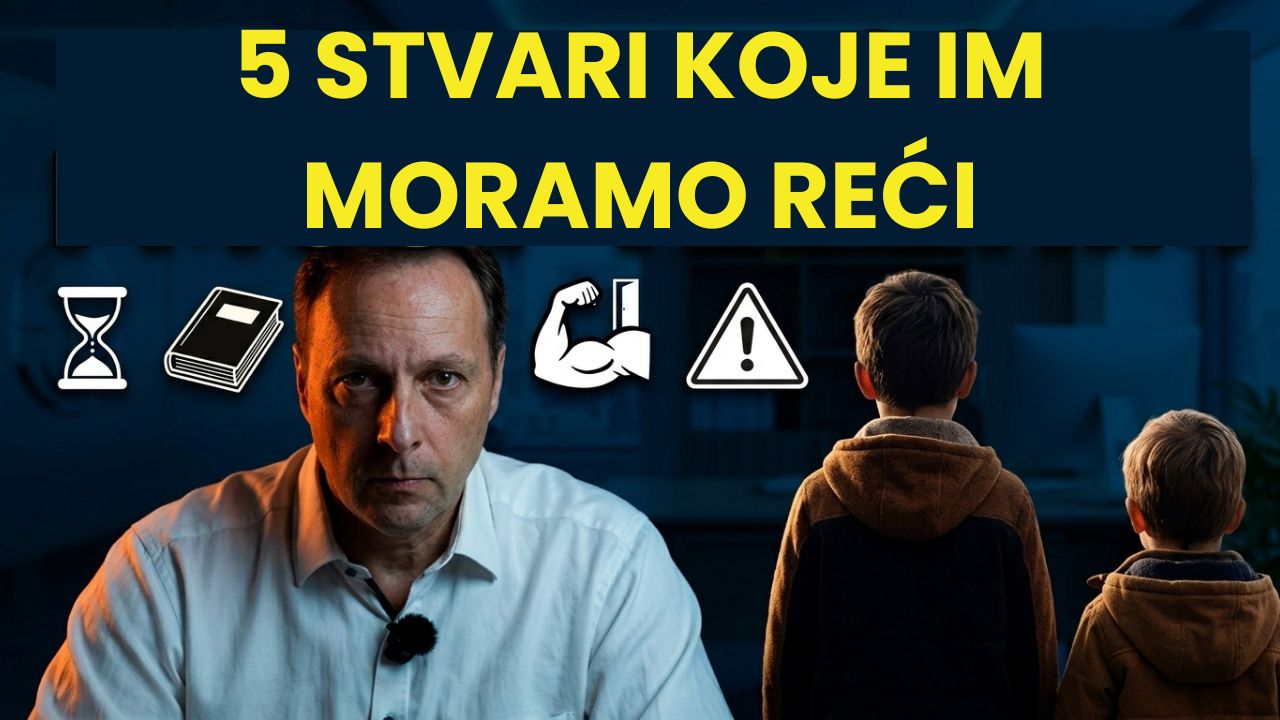 možda je vrijeme da kažeš djeci ono što svijet neće
